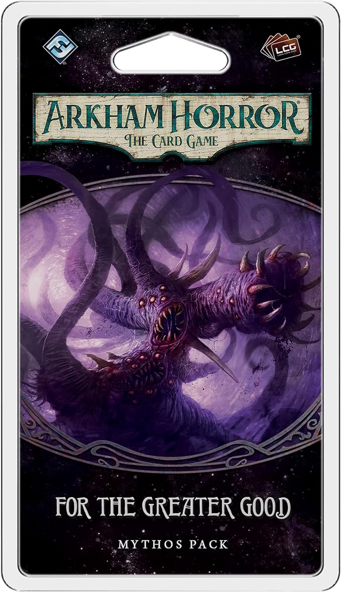 Arkham Horror LCG: For The Greater Good