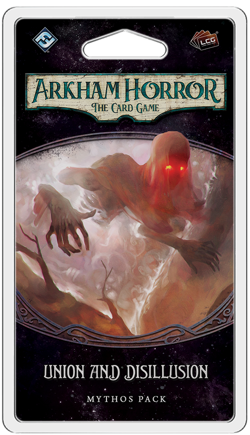 Arkham Horror LCG Union and Disillusion