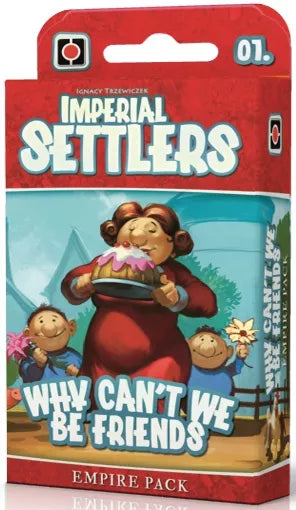 Imperial Settlers Why Can't We Be Friends